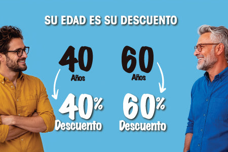 TU EDAD ES TU DESCUENTO